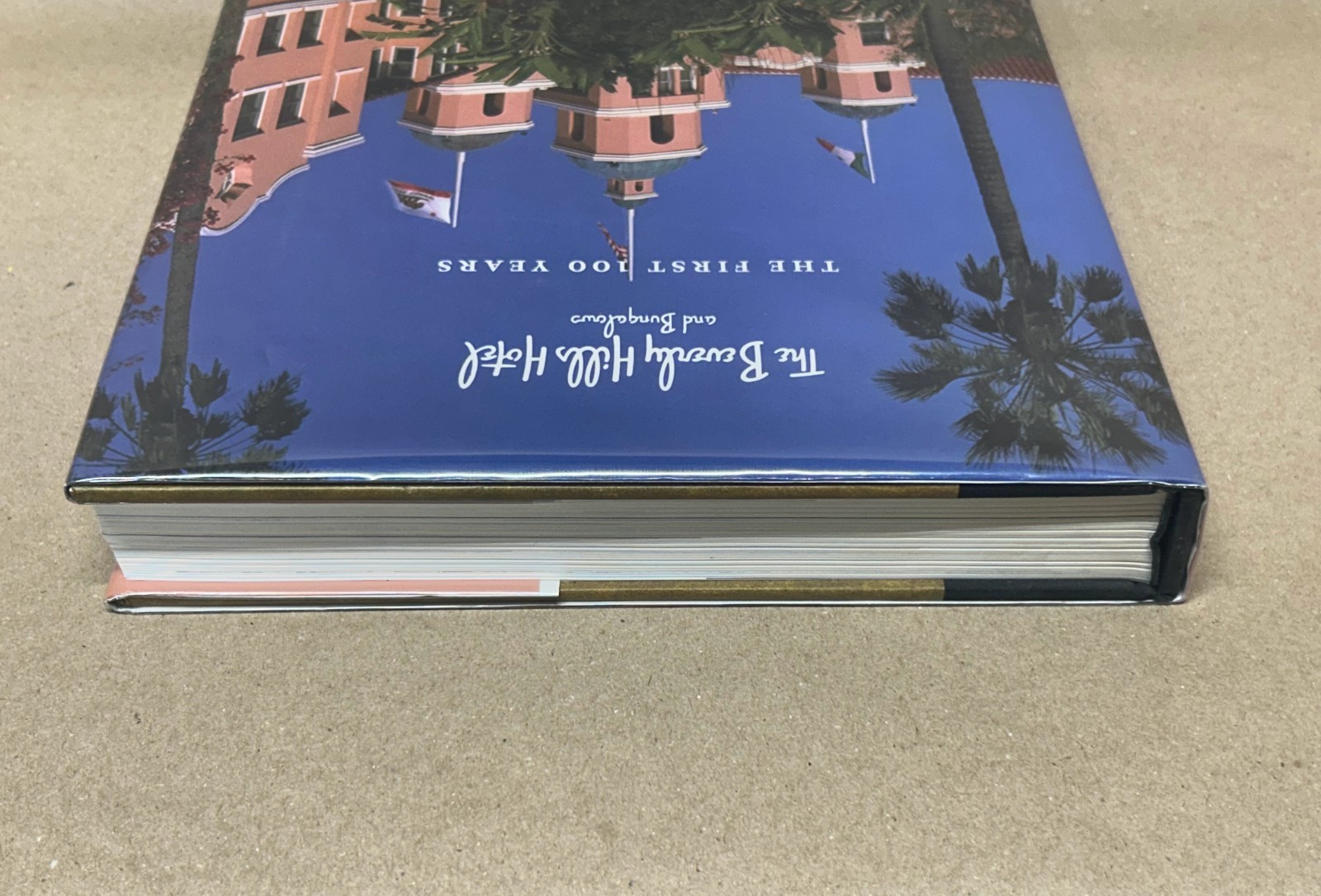 The Beverly Hills Hotel & Bungalows The First 100 Years Robert S. Anderson Book