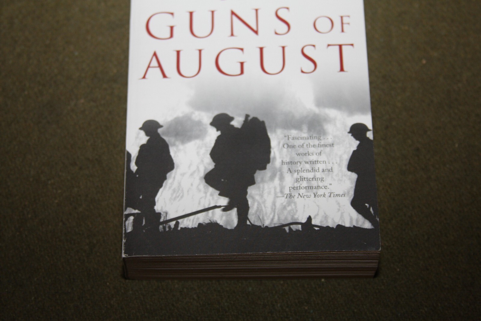 Guns of August by Barbara W. Tuchman 2004 PB