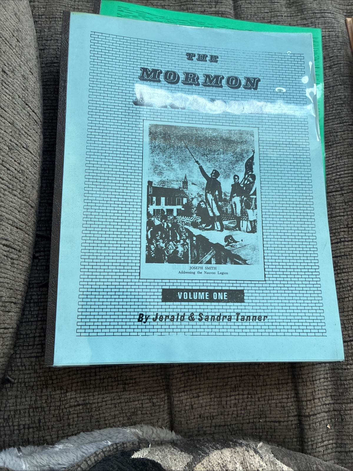 The Mormon Kingdom Volume 1