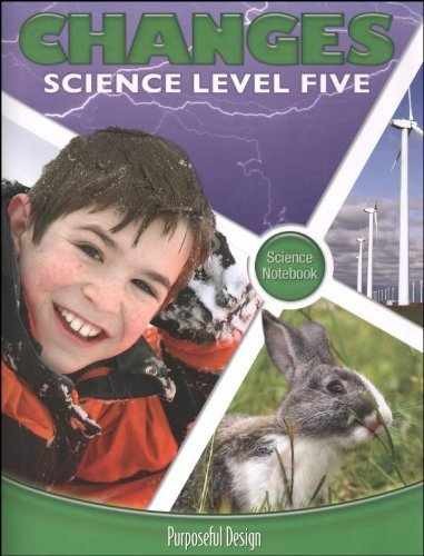 Changes, Science Level Five, – Hardcover, by Purposeful Design ASCI – Acceptable