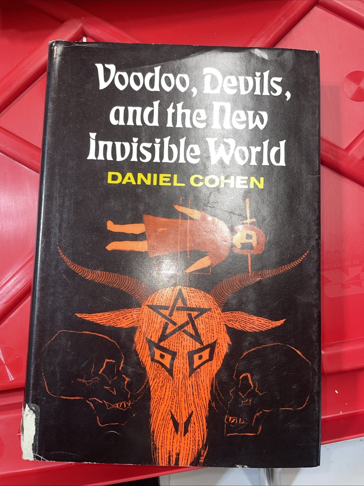 Voodoo, Devils and the New Invisible World by Daniel Cohen (1972, Hardcover)