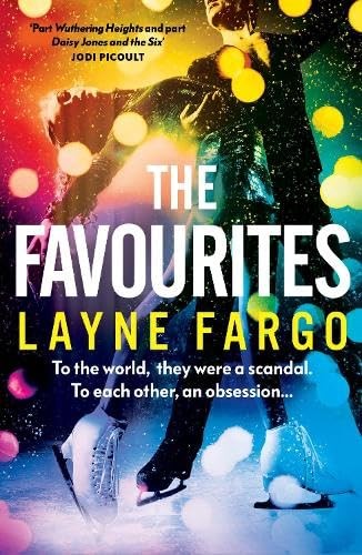 The Favourites By Fargo, Layne Layne Fargo,