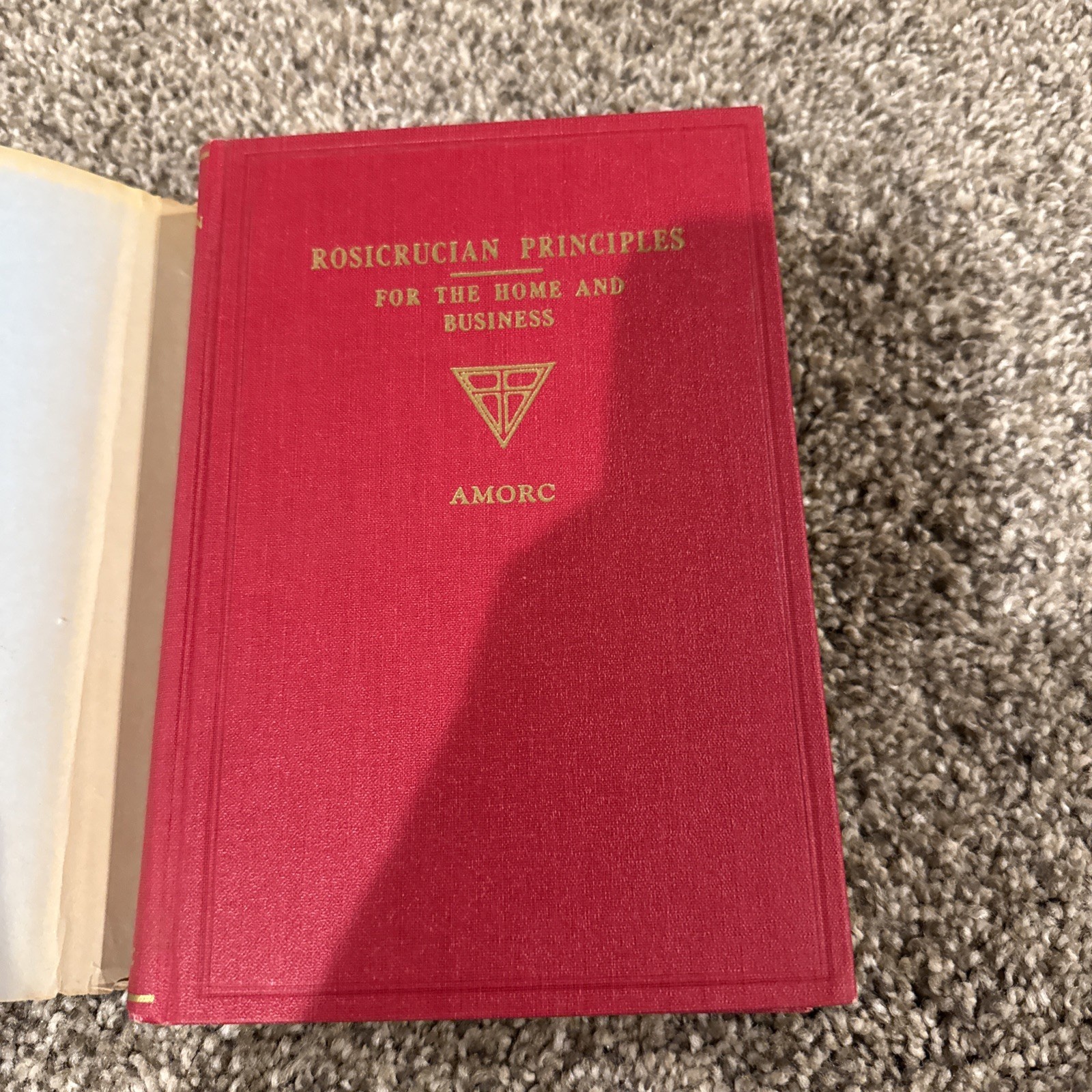 Rosicrucian Principles for Home and Business By H Spencer Lewis 9th Edition 1953