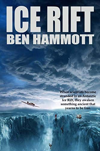 Ice Rift: An Action Adventure Sci-Fi Horror set in Antarctica – paperback Ha…