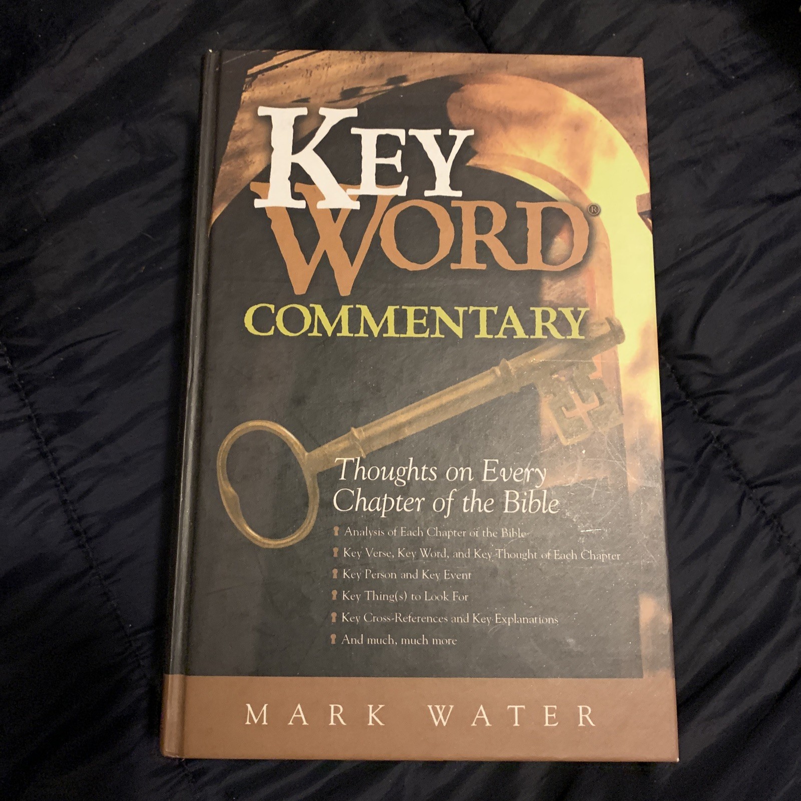 Key Word Commentary: Thoughts on Every Chapter of the Bible Mark Water – HC