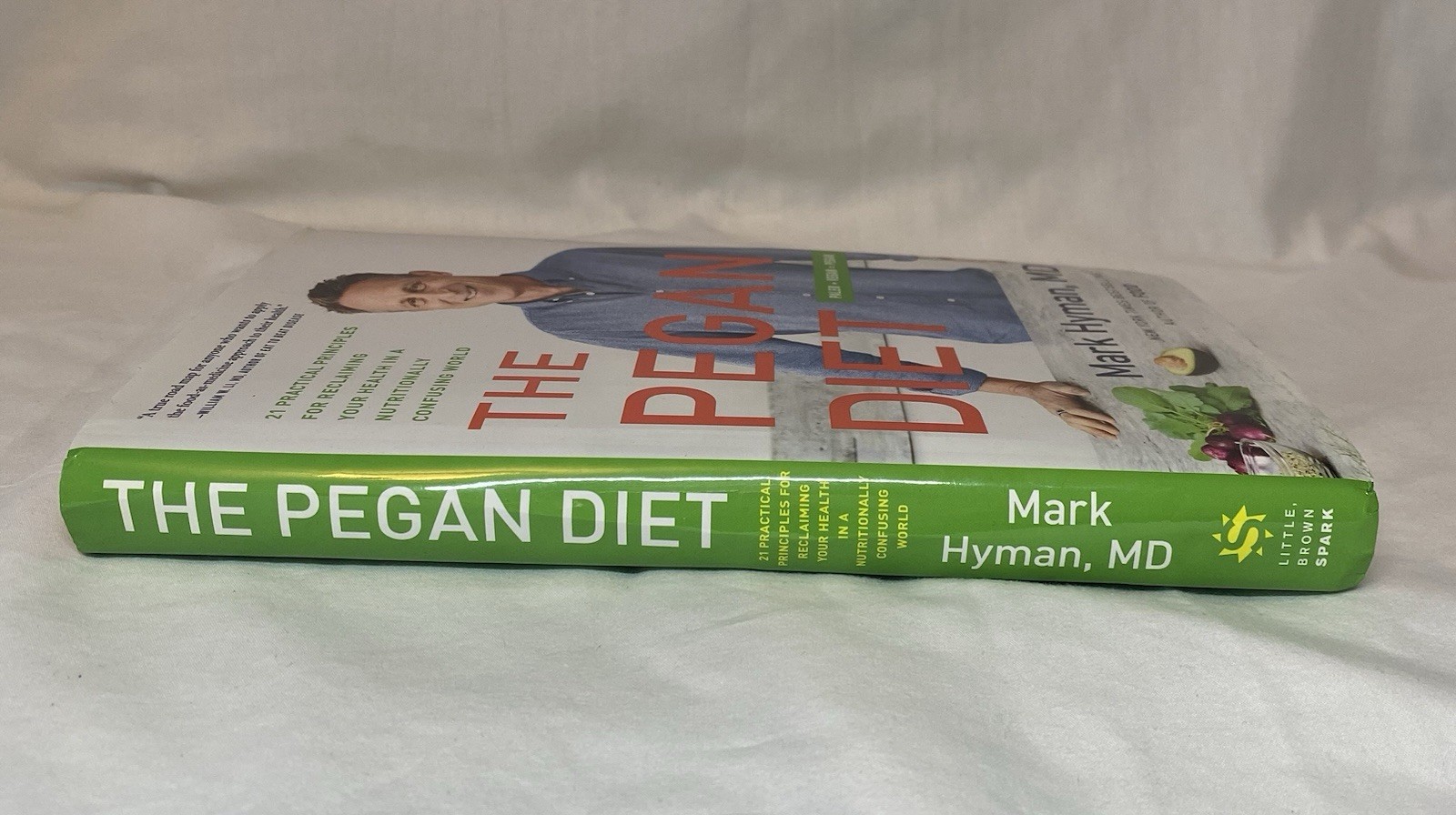 Beginners vegan, The Pegan diet hard copy by Mark Hyman MD 21 principles Paleo