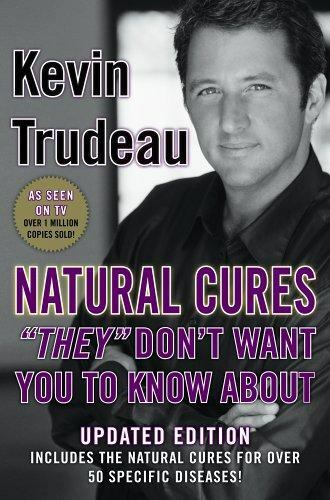 Natural Cures ‚They‘ Don’t Want You To Know A- 9780975599518, hardcover, Trudeau