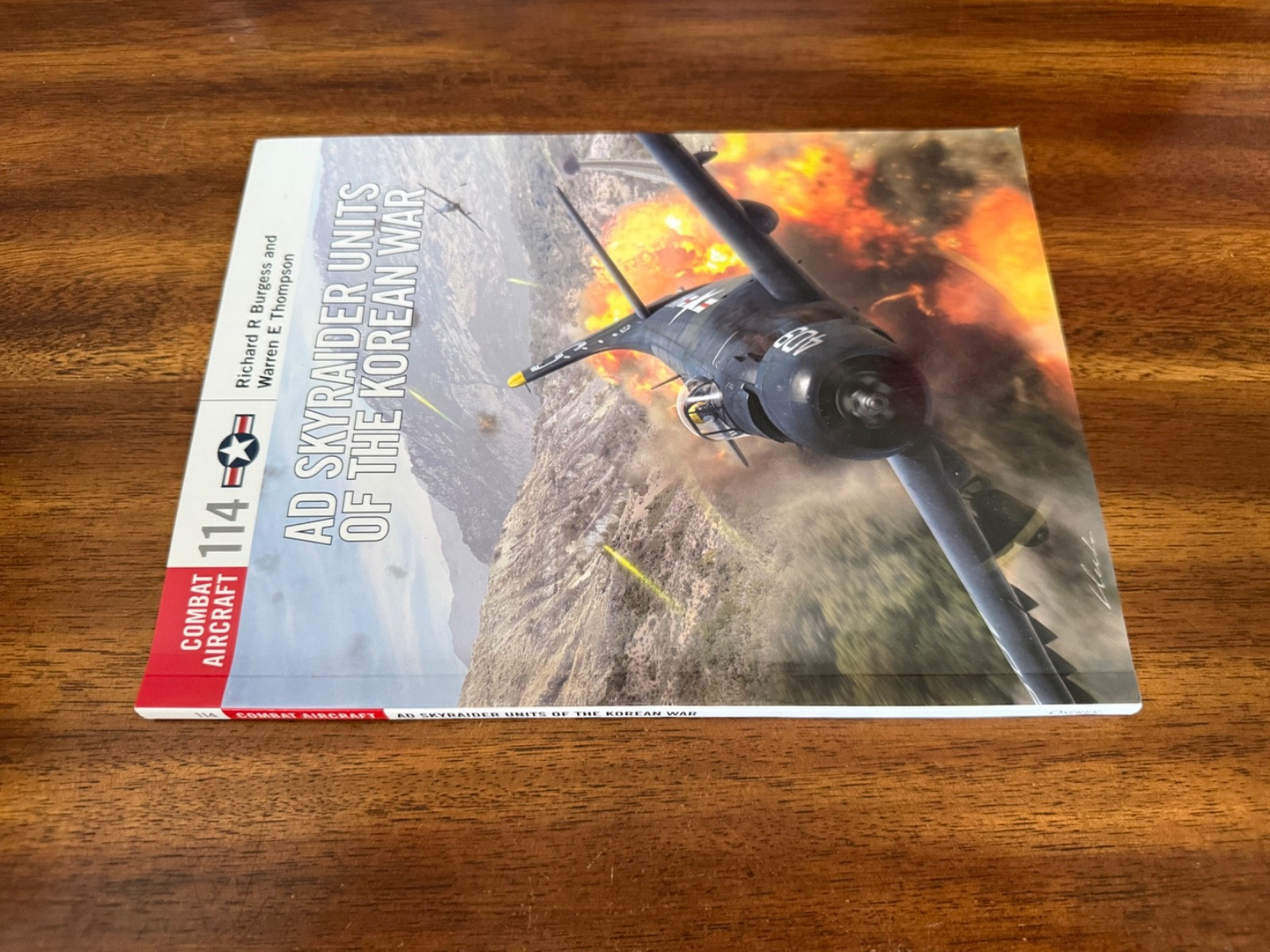 AD Skyraider Units of the Korean War by Rick Burgess and Warren Thompson