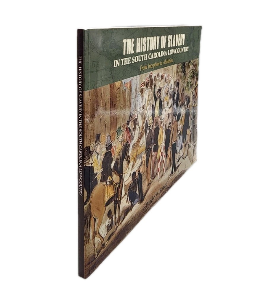 The History of Slavery in South Carolina Lowcountry: From Inception to Abolitio