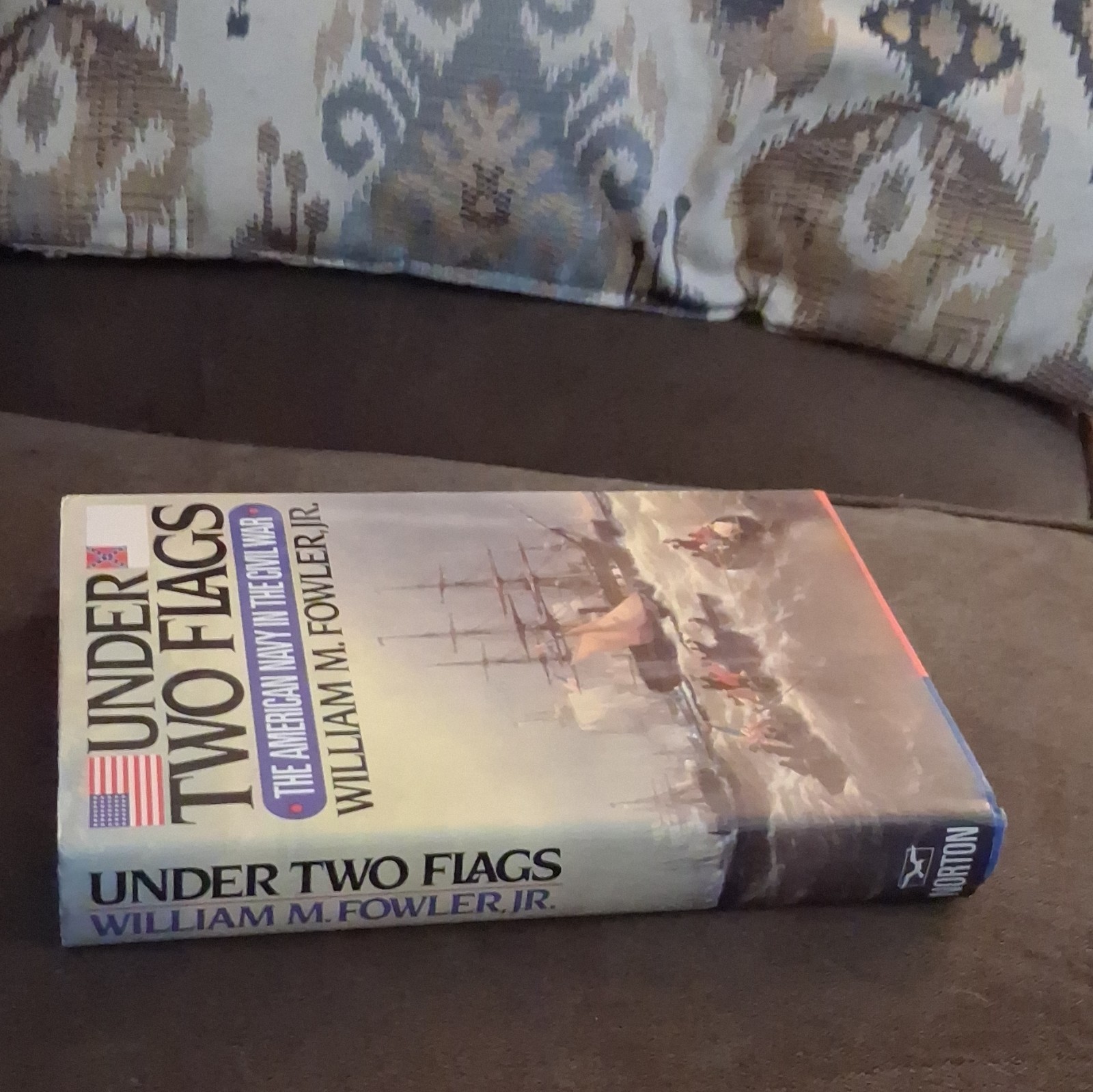Under Two Flags Hardcover by William M. Fowler Jr. W.W. Norton Civil War Navy