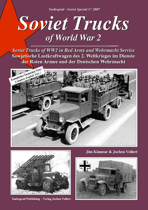 TANKOGRAD 2007 SOVIET TRUCKS OF WOLRD WAR 2 IN RED ARMY AND WEHRMACHT SERVICE
