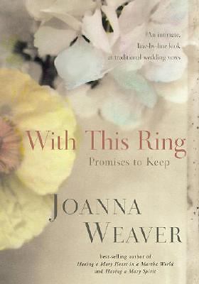With This Ring: Promises to Keep by Weaver, Joanna