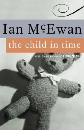 The Child in Time – Paperback By McEwan, Ian – GOOD