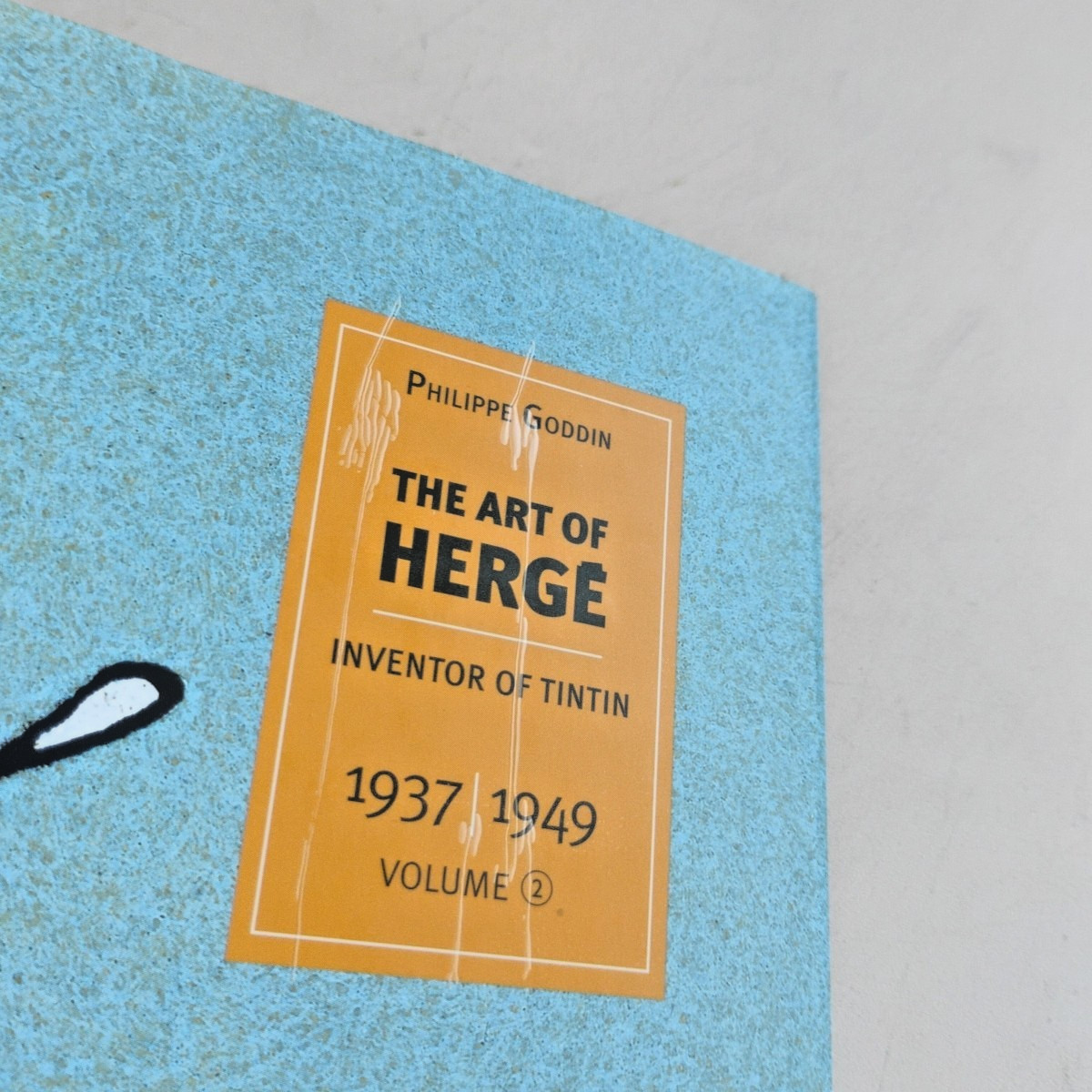 The Art of Herge Inventor of Tintin #2 1937–1949 Last Gasp 2011 Hardcover