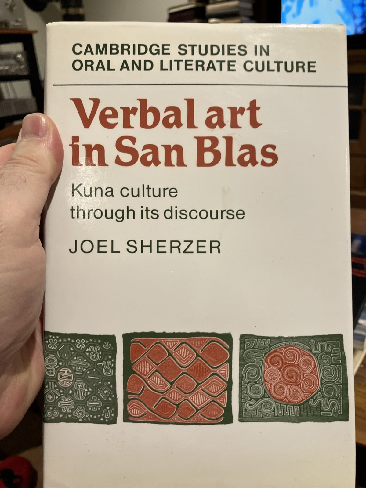 VERBAL ART IN SAN BLAS: KUNA CULTURE THROUGH ITS DISCOURSE By Joel Sherzer