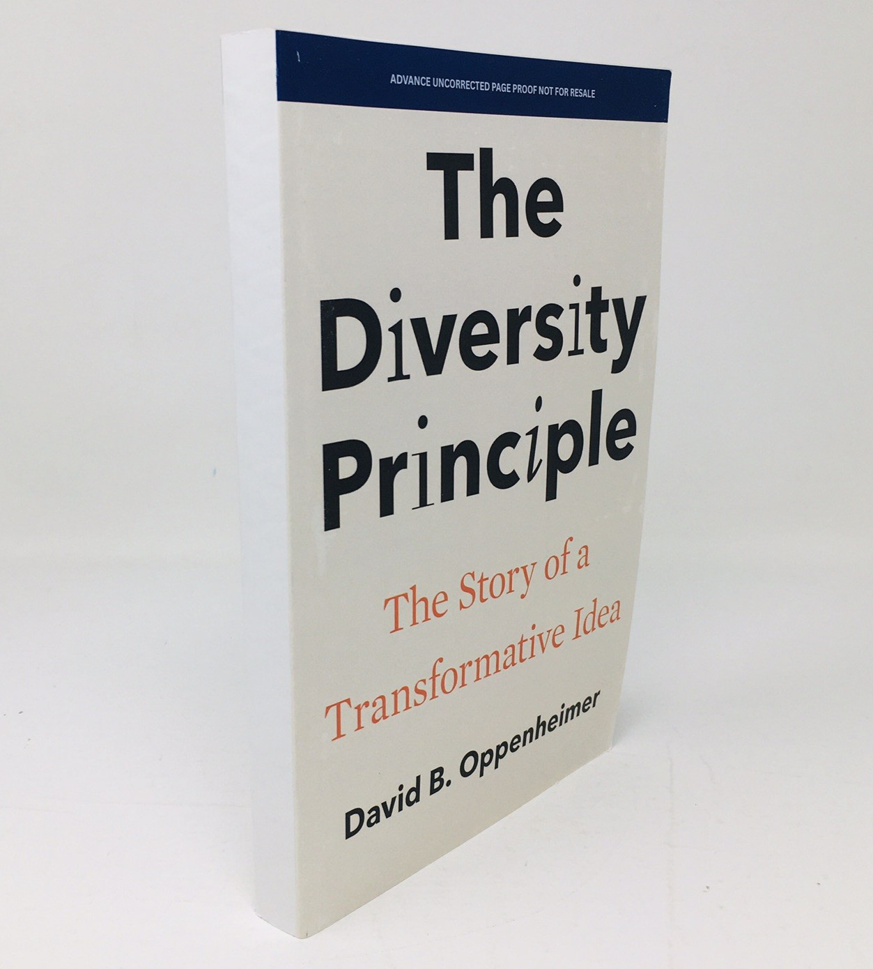 The Diversity Principle ARC by David Oppenheimer History of Transformative Ideas
