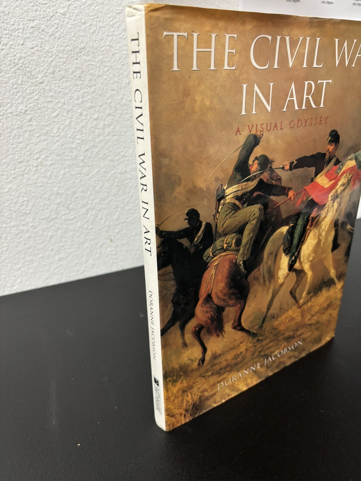 Civil War in Art : A Visual Odyssey by Doranne Jacobson (1996, Hardcover)