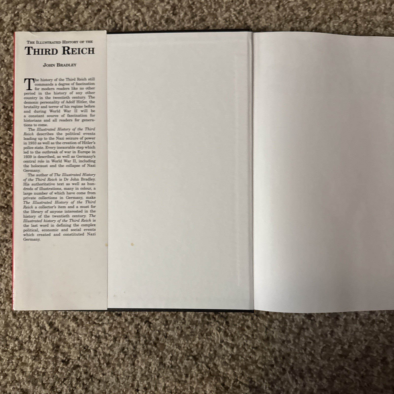 THE ILLUSTRATED HISTORY OF THE THIRD REICH By JOHN BRADLEY, NICE SHAPE