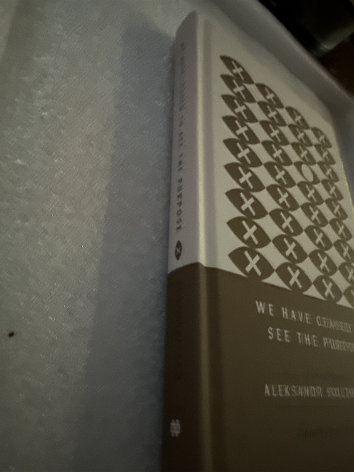 We Have Ceased to See the Purpose: Essential Speeches of Aleksandr Solzhenitsyn