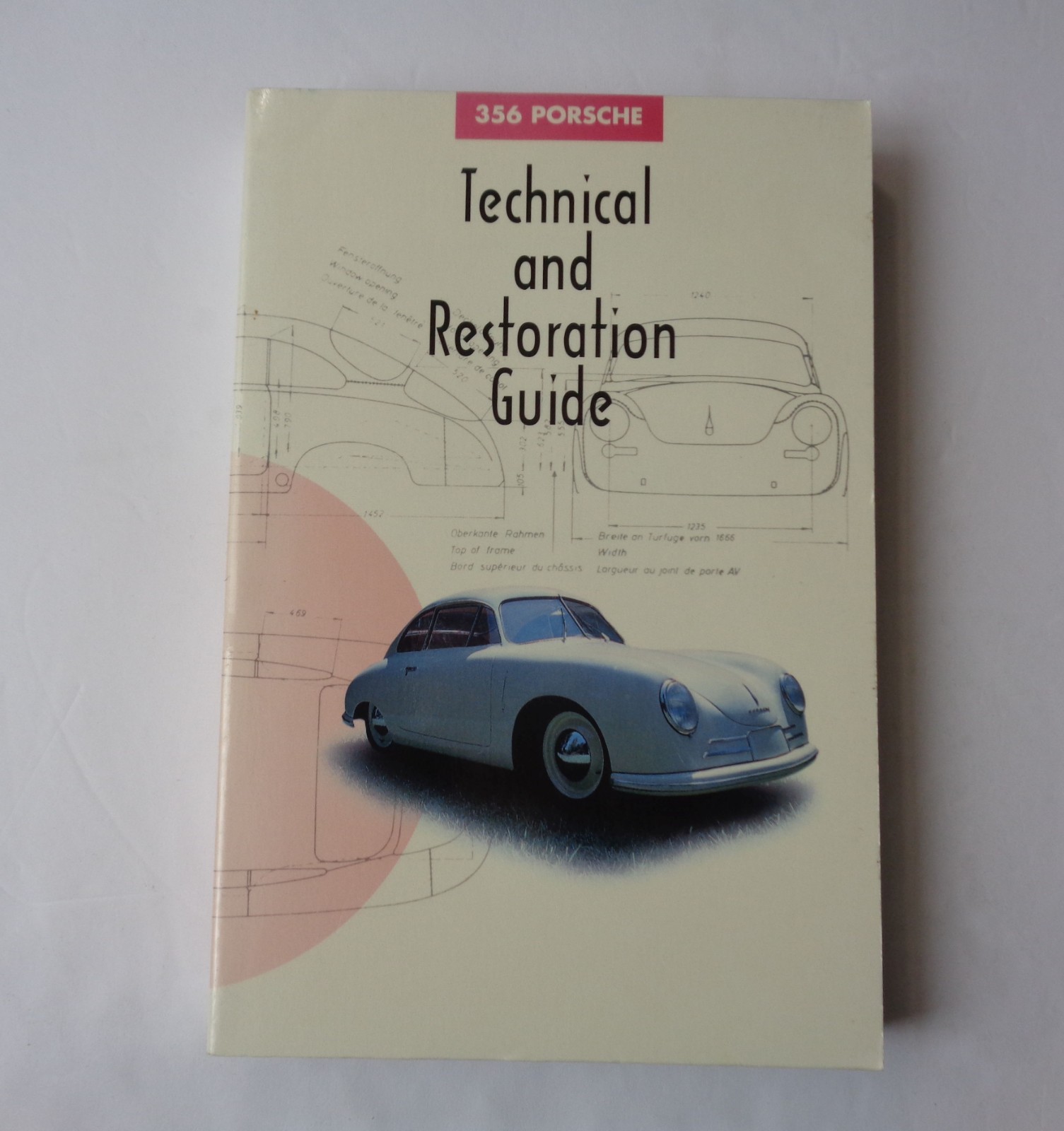 356 Porsche Technical and Restoration Guide by The 356 Registry (Paperback, 1994