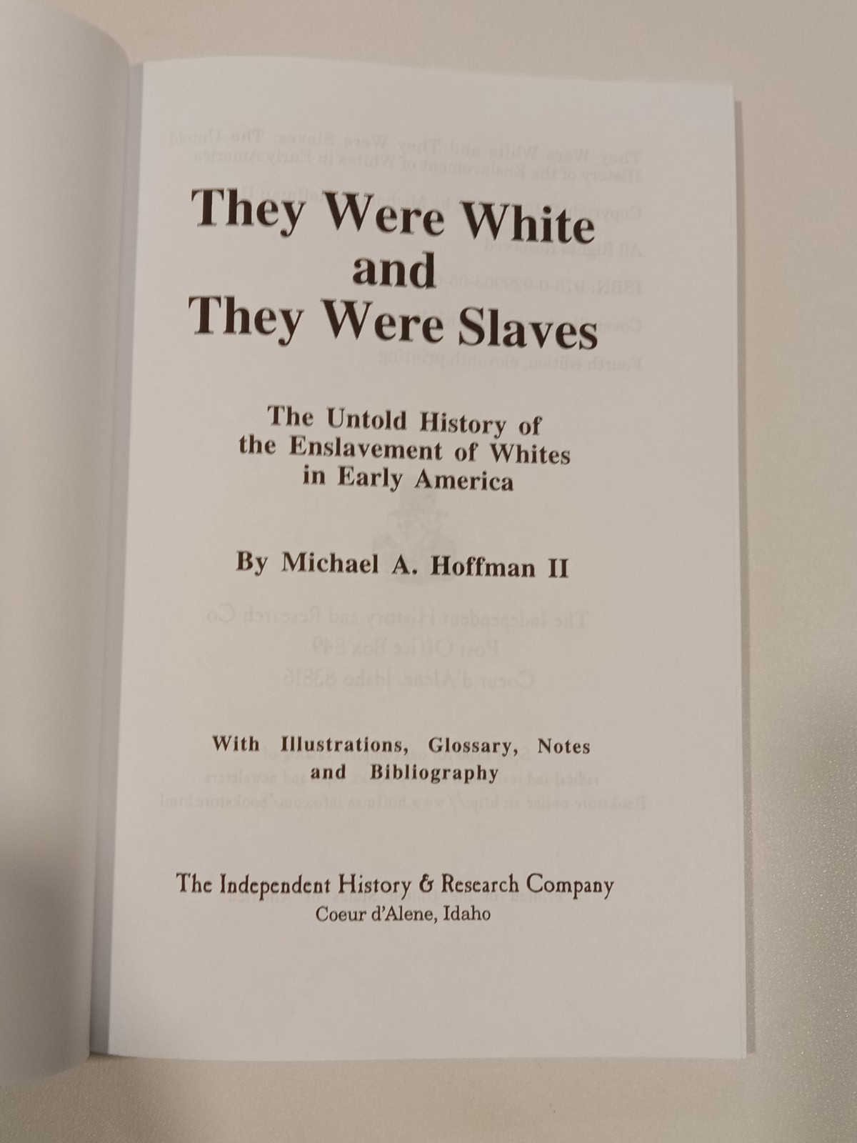 They Were White and They Were Slaves: The Untold History by Michael Hoffman PB