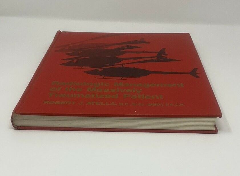 Radiological Management of the Massively Traumatized Patient Hardback 1978 C5