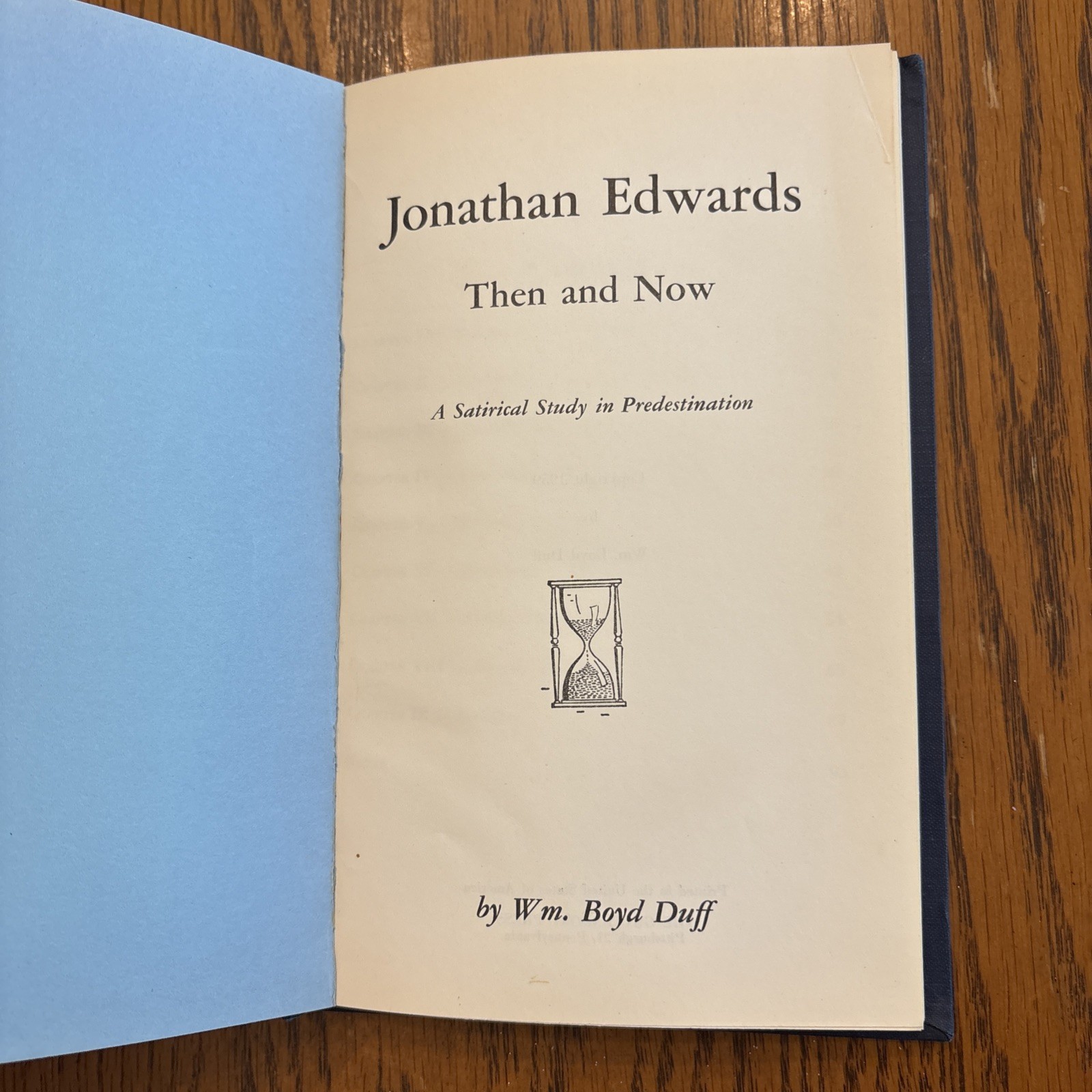 Jonathan Edwards Then And Now By Wm. Boyd Duff HB