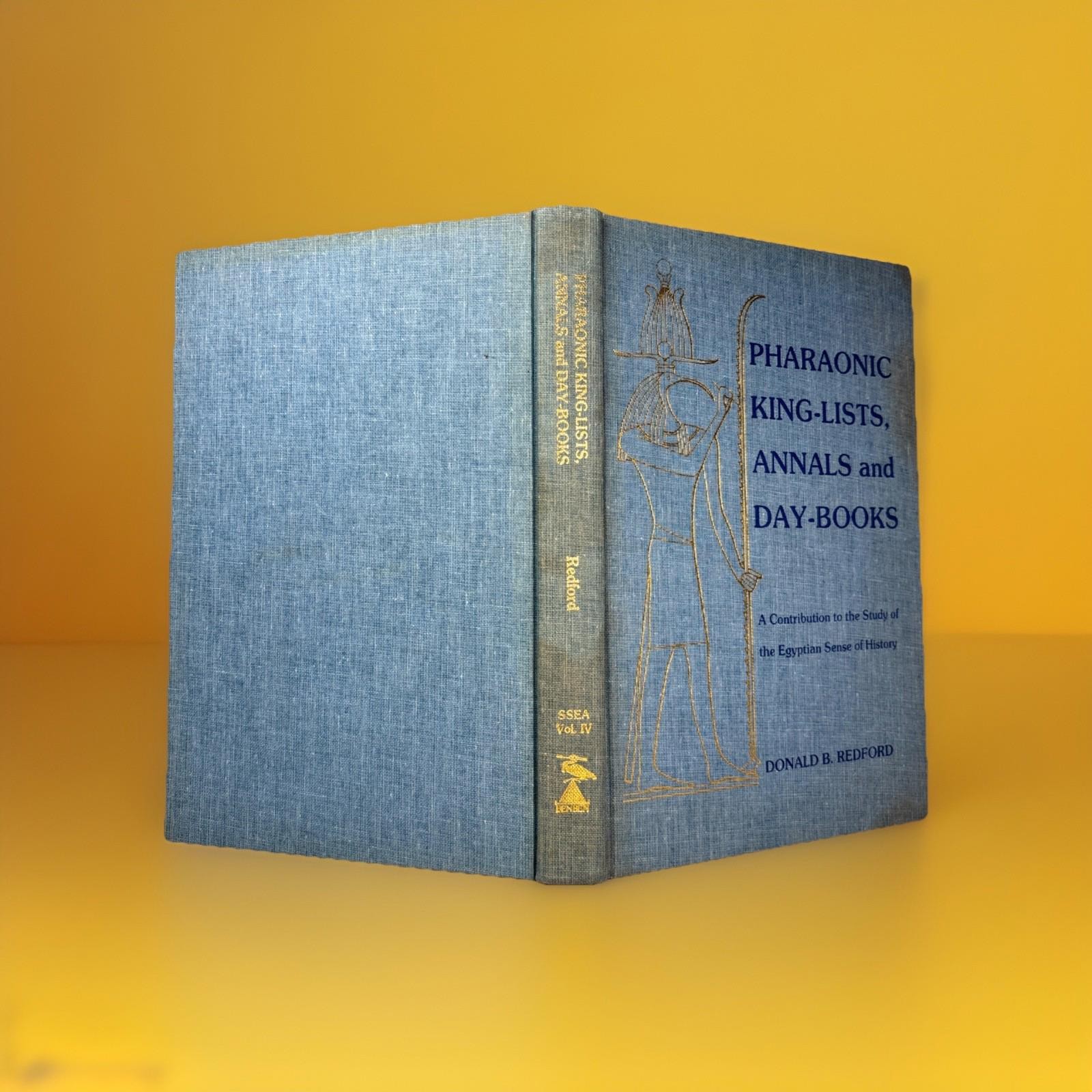 Pharaonic King Lists Annals and Day-Books Donald Redford 1986 Hardcover