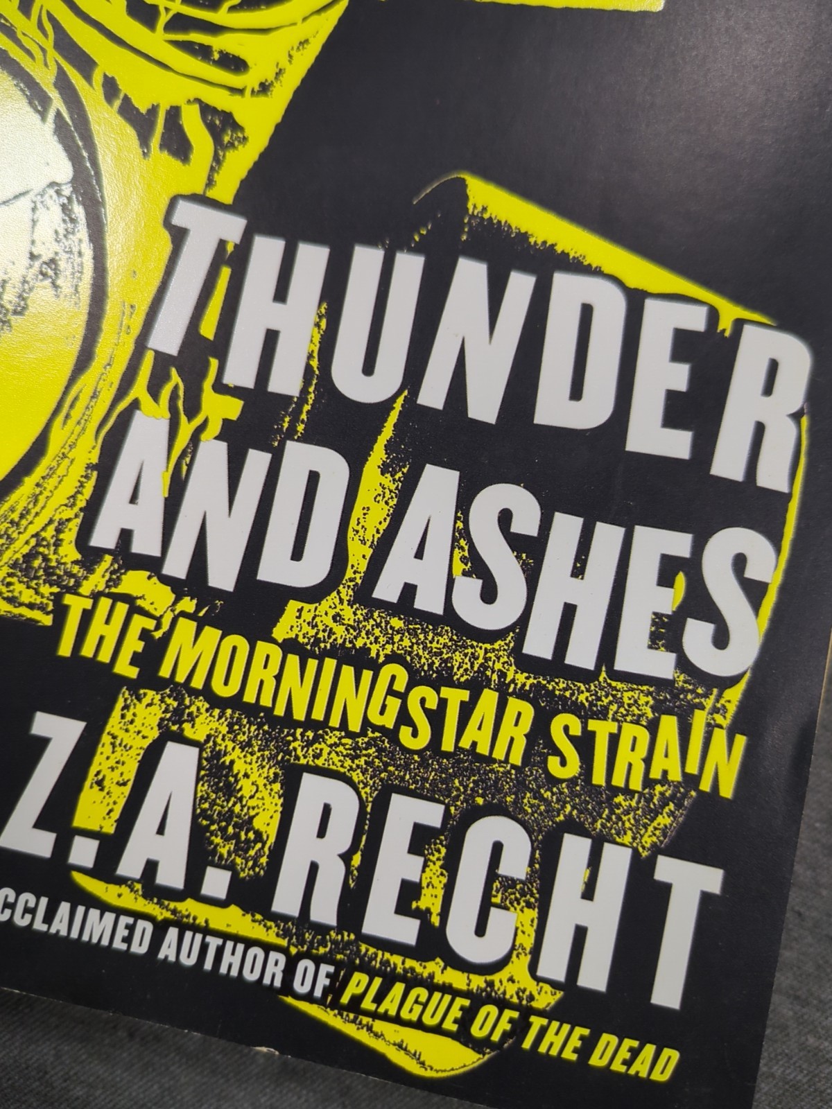 Z.A Recht Morningstar Strain 1-3 Plague of the Dead, Thunder & Ashes, Survivors