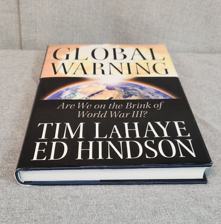 Global Warning Brink Of World War III Tim Lahaye Hardcover Book 9″ x 6″ x 1″ NEW