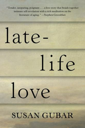Late-Life Love: A Memoir – 9780393609578, hardcover, Susan Gubar