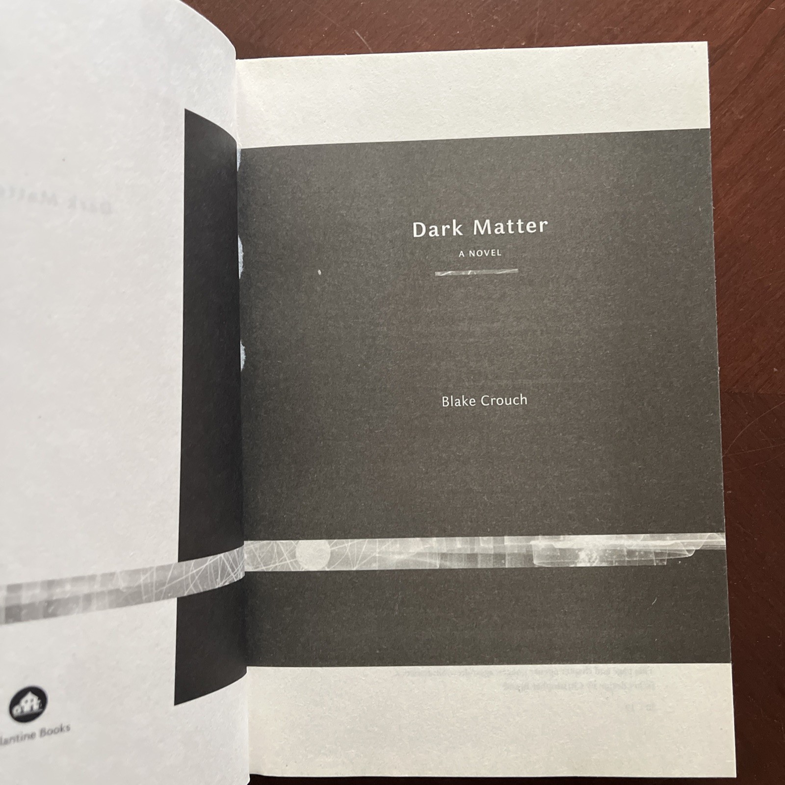 Dark Matter : A Novel by Blake Crouch (2016, Hardcover)