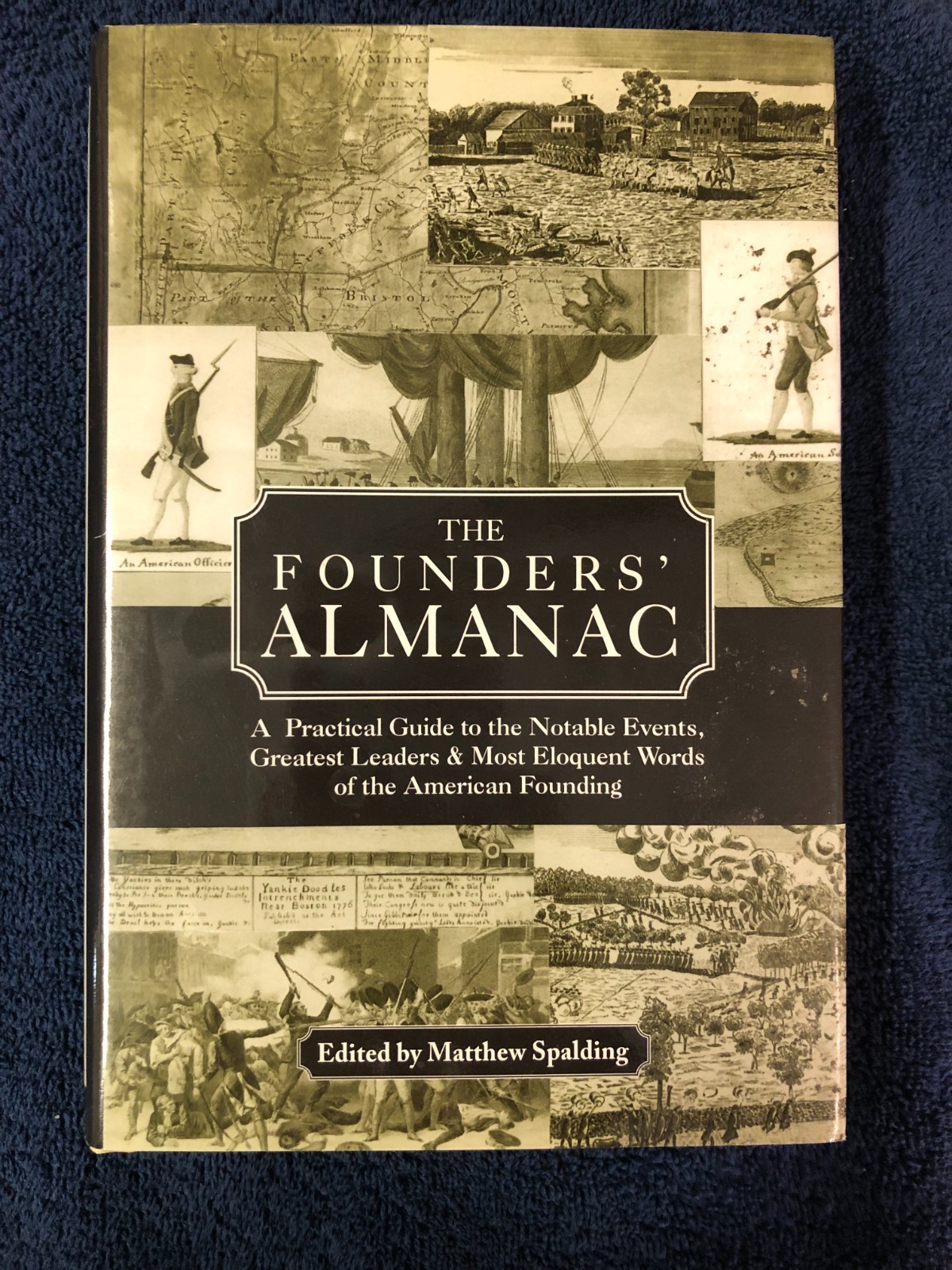 The Founders‘ Almanac Edited by Matthew Spalding