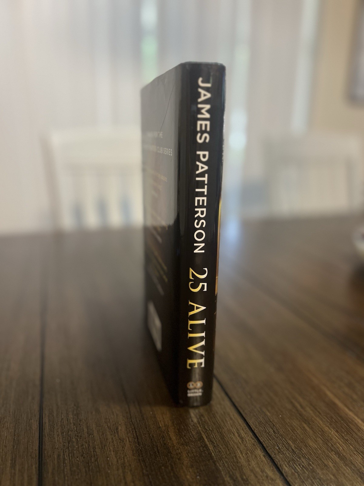 25 Alive By James Patterson & Maxine Paetro 1st Ed LARGE PRINT