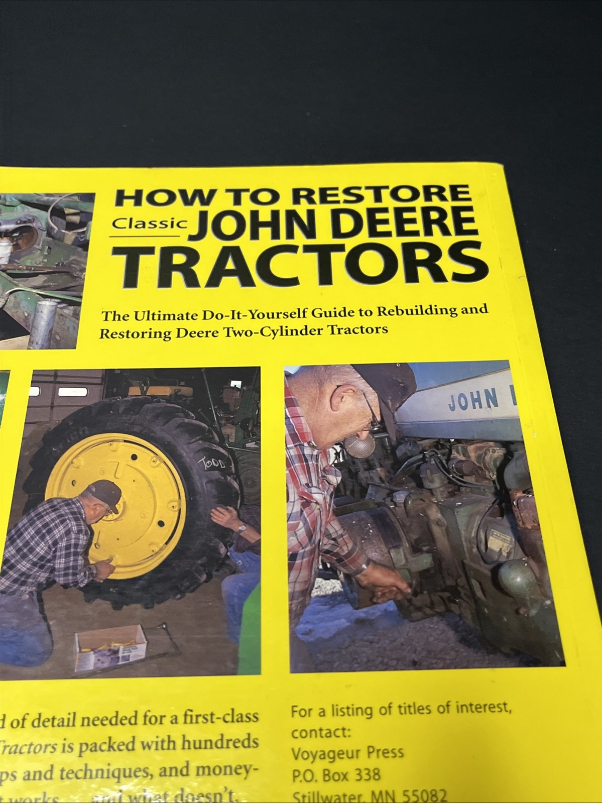 How to Restore Classic John Deere Tractors by Tharran Gaines (2003) illustrated