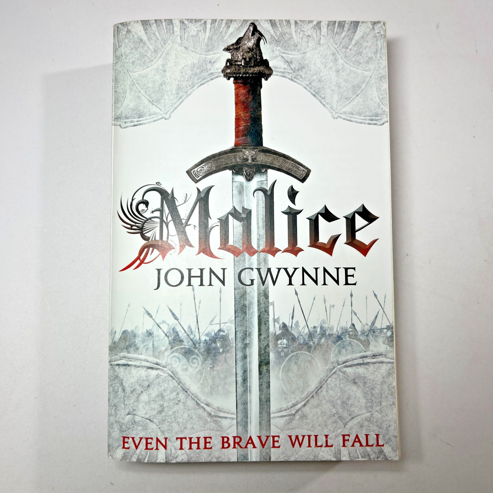 Malice John Gwynne FULL SIZE Trade Paperback The Faithful and the Fallen Book 1