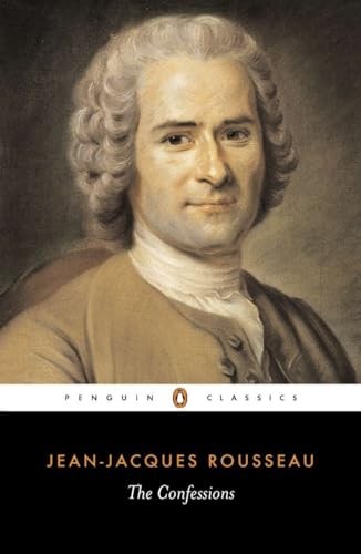 The Confessions (Penguin Classics) – Paperback By Rousseau, Jean-Jacques – GOOD
