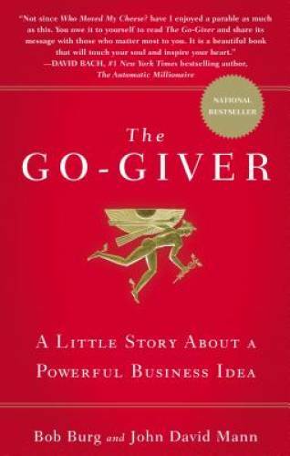 The Go-Giver: A Little Story About a Powerful Business Idea – ACCEPTABLE