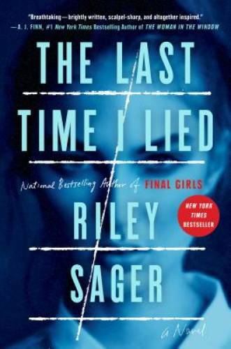 The Last Time I Lied: A Novel – Hardcover By Sager, Riley – GOOD