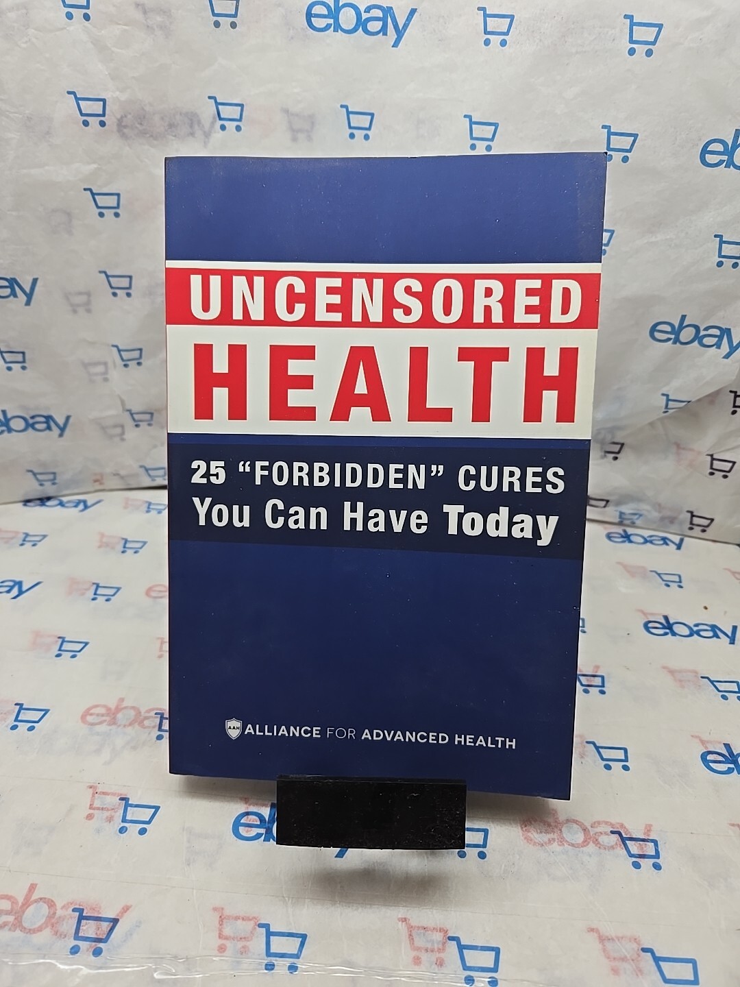 Uncensored Health 25 „Forbidden“ Cures You Can Have Today 2017 Paperback