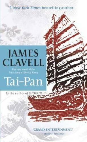 Tai-Pan – Mass Market Paperback By Clavell, James – ACCEPTABLE