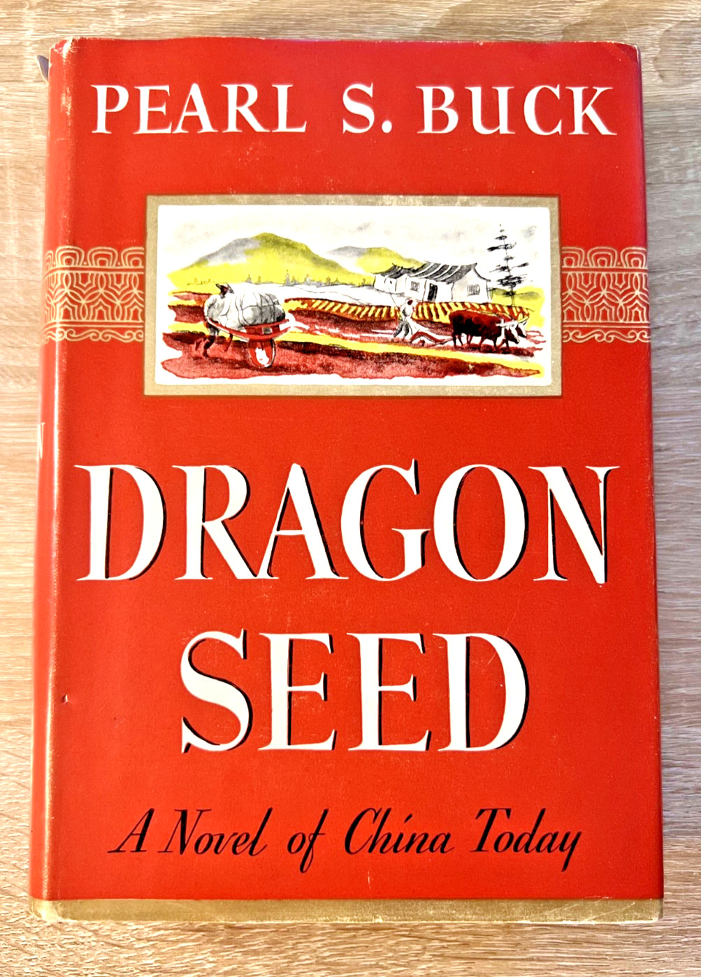 Dragon Seed Pearl S. Buck Hardcover Book John Day 1942 First Edition Print 1st