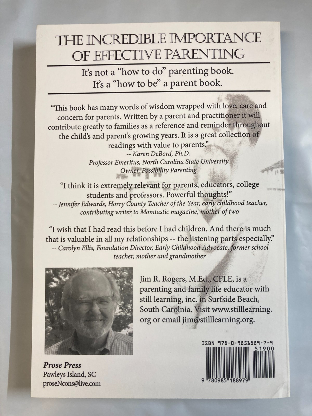 Incredible Importance of Effective Parenting, Paperback by Rogers, Jim LIKE NEW