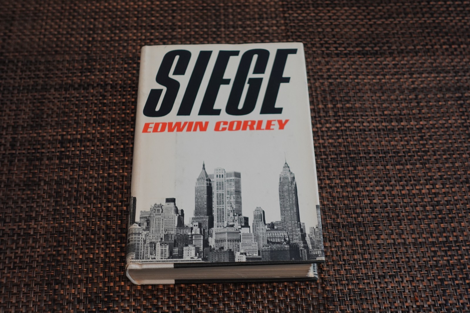 Siege by Edwin Corley (1969 Hardcover Book) 2nd Printing VG/EX CONDITION