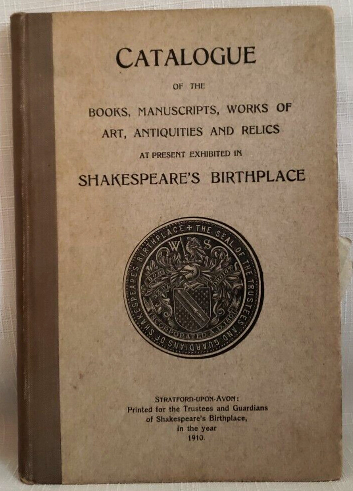 1910 CATALOGUE OF SHAKESPEARE BIRTHPLACE,Art,History, BIRTHPLACE Pamphlet/Ticket