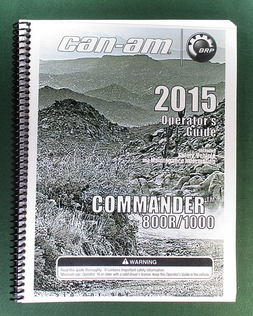 2015 Can-Am Commander 800R Owner’s Manual: 171 Pages & protective Covers!