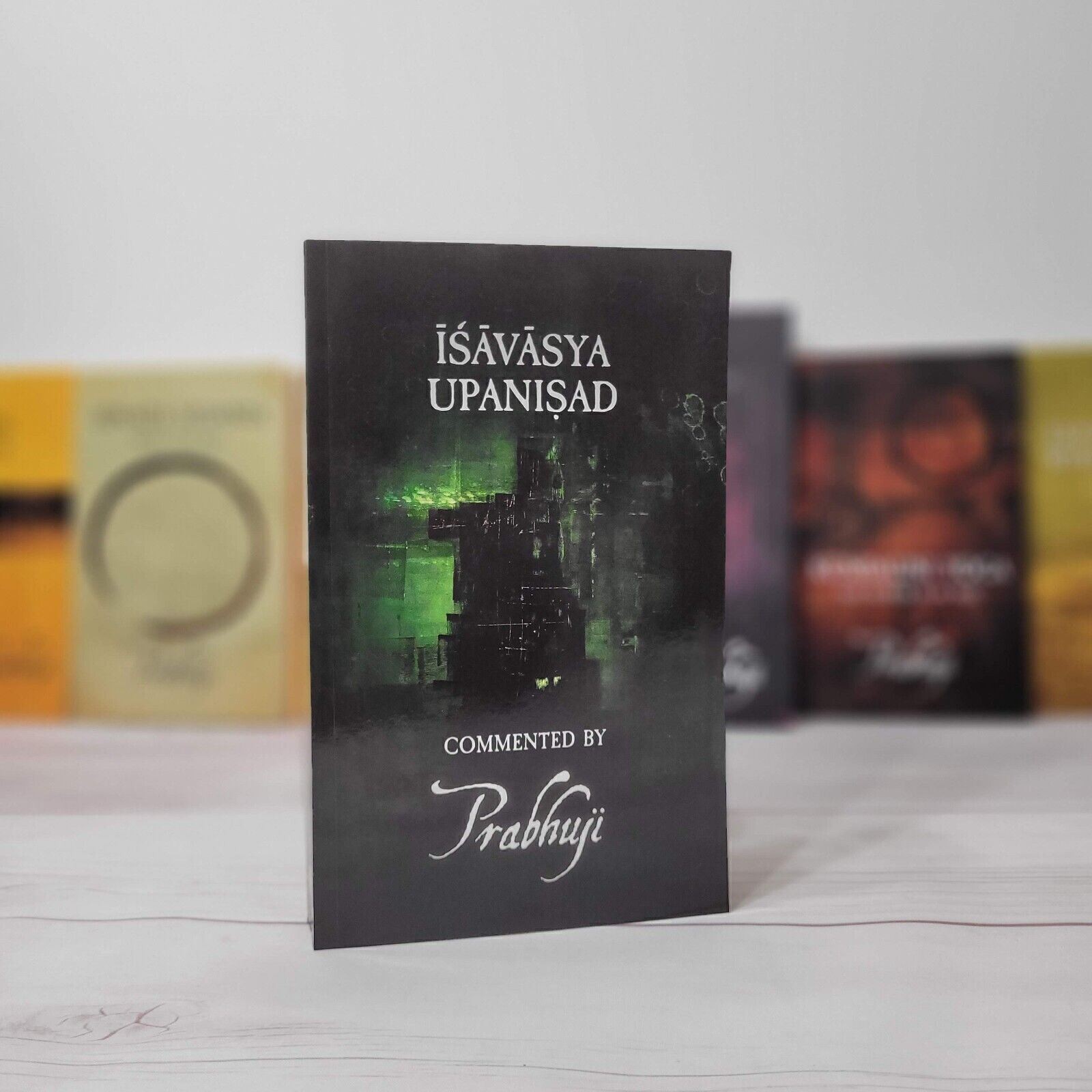 Advaita Vedanta Yoga Tantra Ramana Maharshi Prabhuji Tolle 10 Spiritual Books