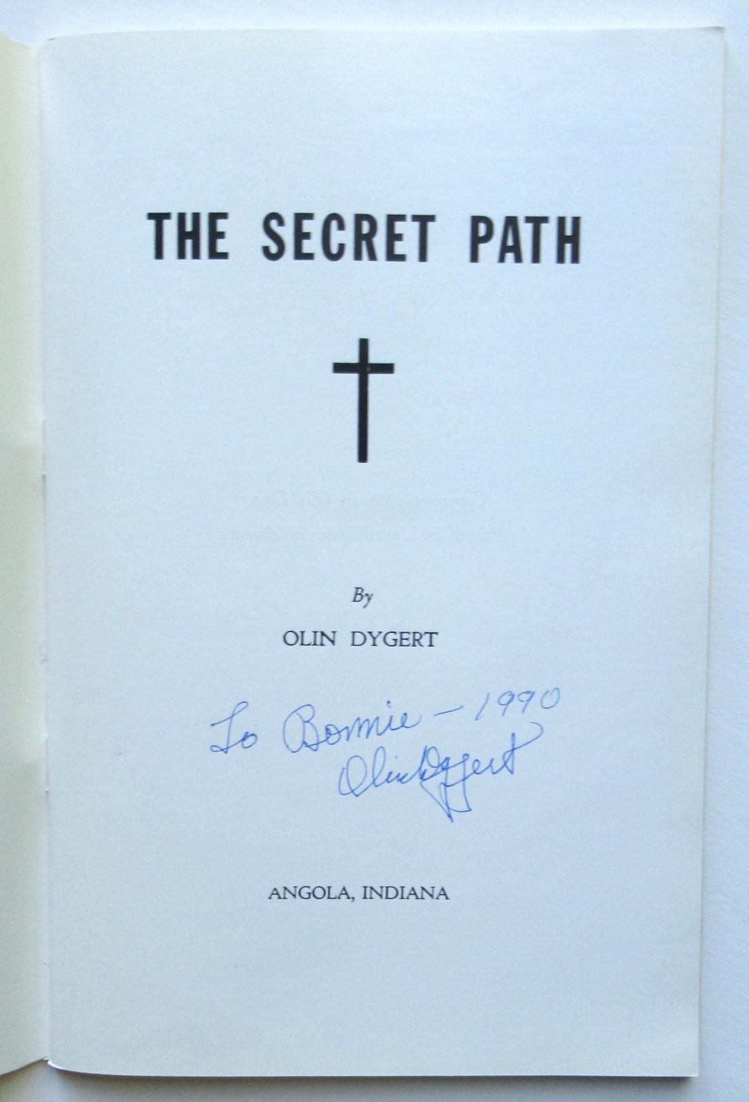 VTG RARE The Secret Path by Olin Dygert 1968 PB Good SIGNED by Author