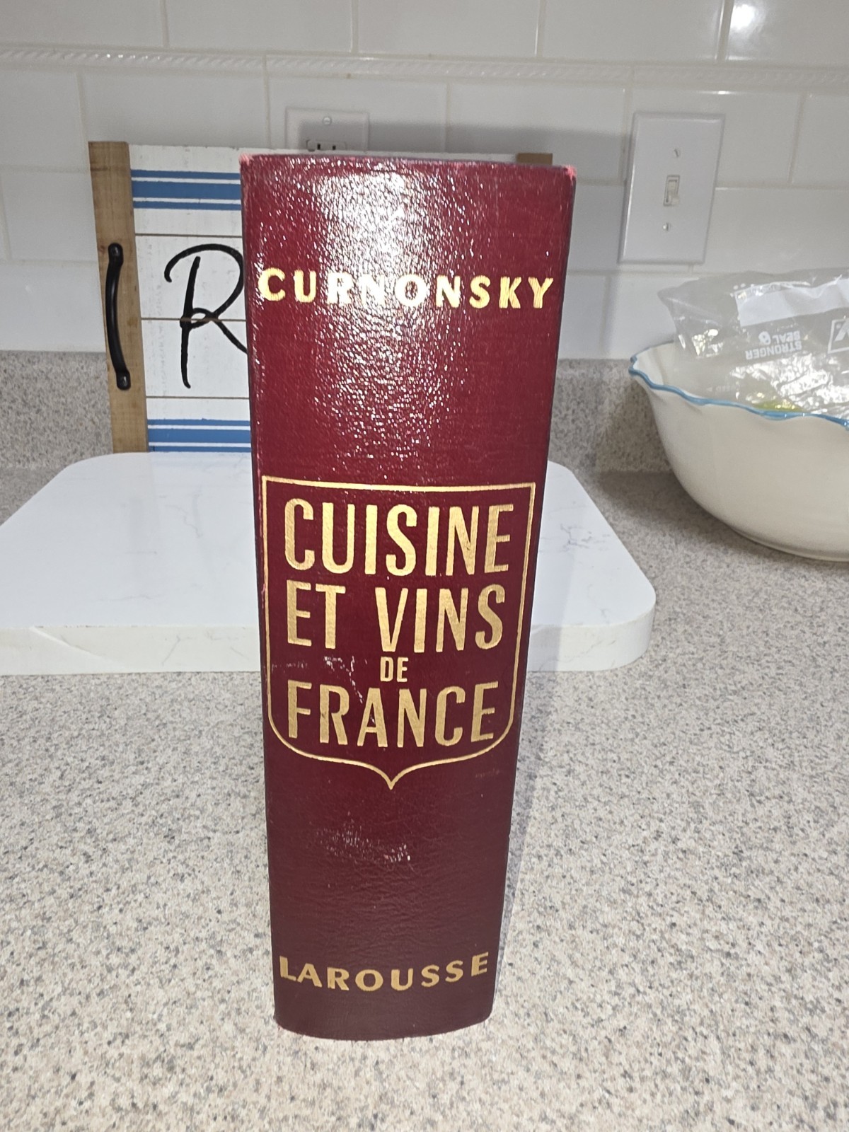 Curnonsky CUISINE ET VINS DE FRANCE Librairie Larousse French Text c.1953