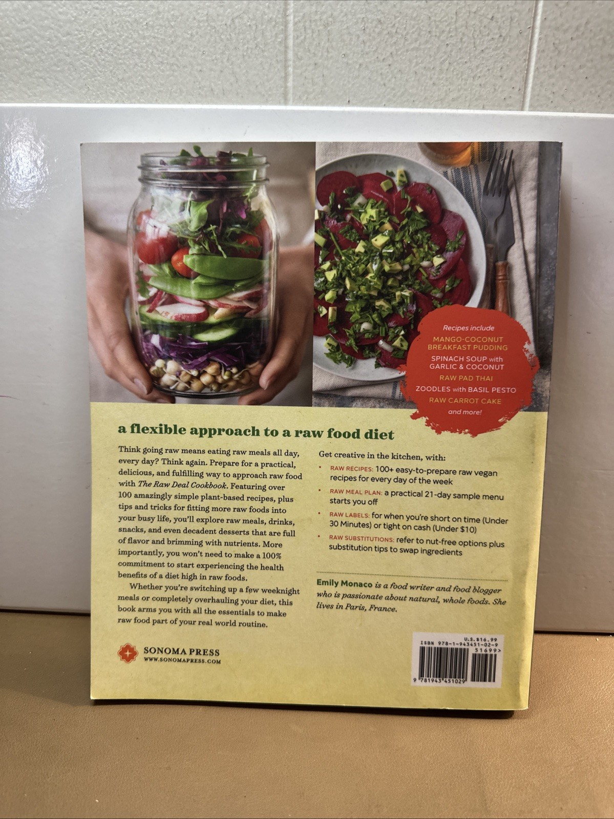 Raw Deal Cookbook : Over 100 Truly Simple Plant-Based Recipes for the Real World